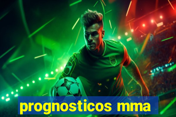 prognosticos mma